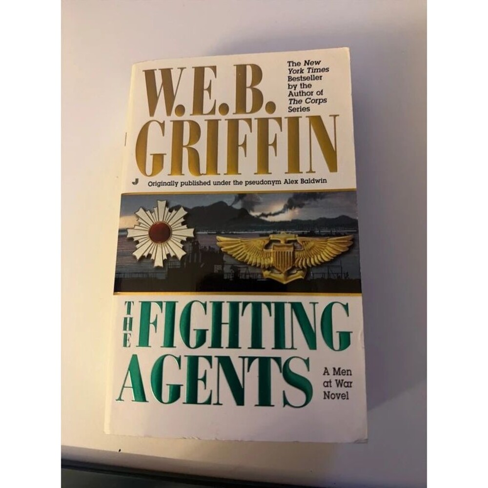 The Fighting Agents novel by W.E.B. Griffin